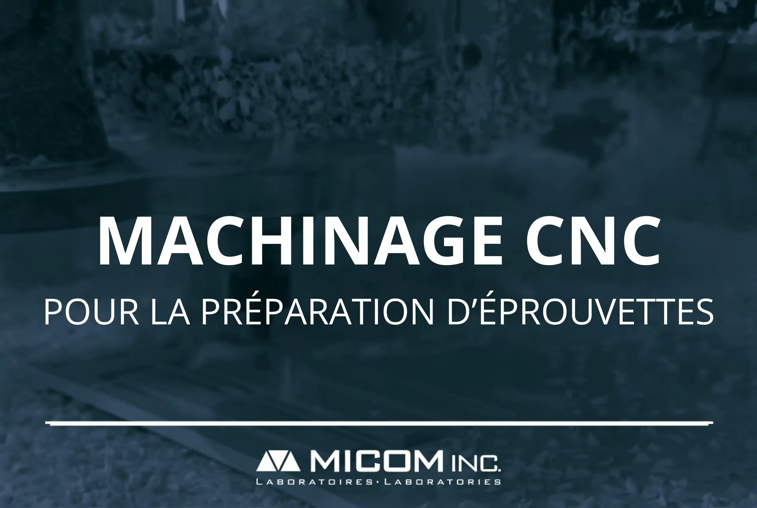 Machinage CNC En Essais De Laboratoire